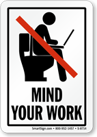 Mind Your Work No Laptop