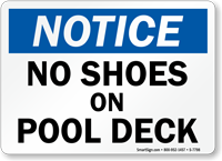 Notice No Shoes Pool Deck Sign