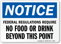 Notice No Food Drink Sign