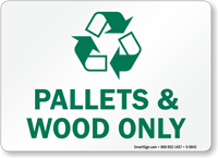 Pallets and Wood Only