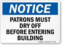 Notice Patron Must Dry Off Pool Sign