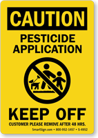 Pesticide Application Keep Off Until Dry Sign
