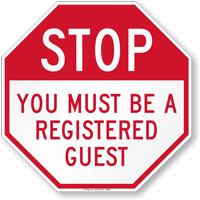 STOP  Registered Guest Only Sign