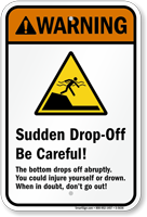 Sudden Drop Off – Be Careful Sign