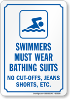 Swimmers Must Wear Bathing Suits Sign
