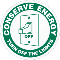 Turn Off When Not In Use Sign