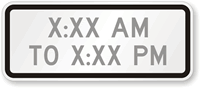 Custom Time  Traffic Sign